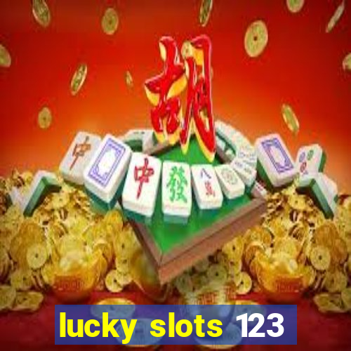 lucky slots 123